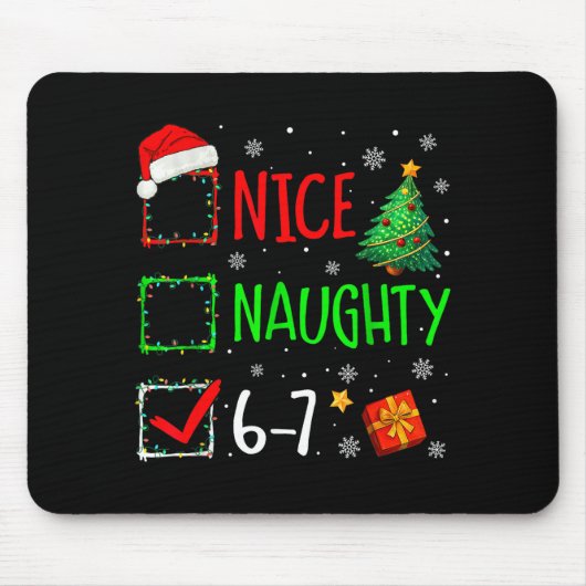 6-7 Meme Nice Naughty 67 Christmas Brain Rot Funny Mousepad (Vorne)