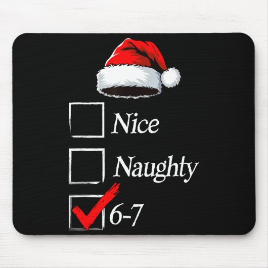 6-7 Meme Nice Naughty 67 Christmas Brain Rot Funny Mousepad (Vorne)