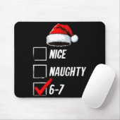 6-7 Meme Nice Naughty 67 Christmas Brain Rot Funny Mousepad (Mit Mouse)