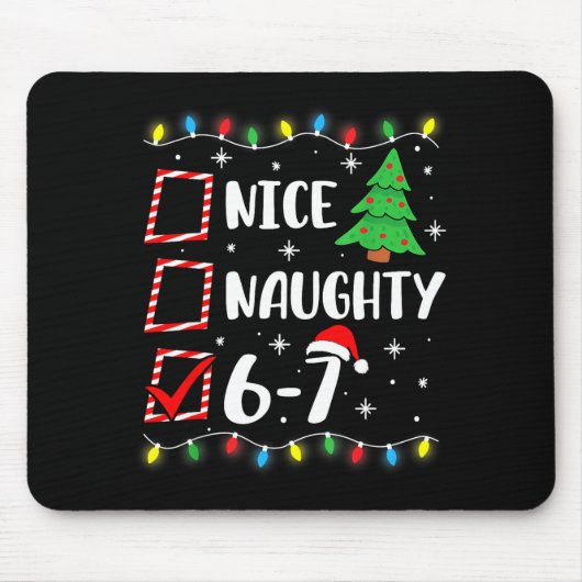 6-7 Meme Nice Naughty 67 Christmas Brain Rot Funny Mousepad (Vorne)