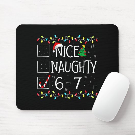 6-7 Meme Nice Naughty 67 Christmas Brain Rot Funny Mousepad (Mit Mouse)