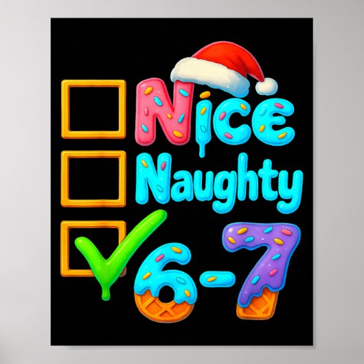 6-7 Meme Nice Naughty 67 Christmas Brain Rot Funny Poster (Vorne)