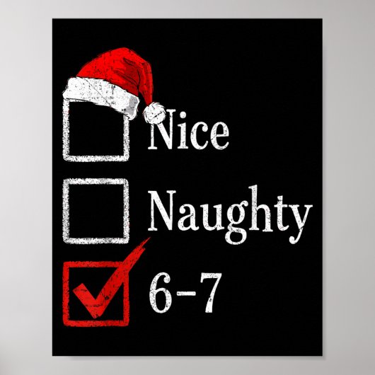 6-7 Meme Nice Naughty 67 Christmas Brain Rot Funny Poster (Vorne)