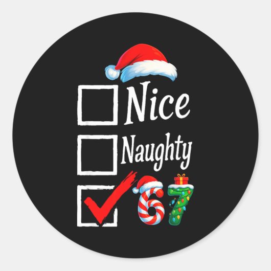 6 7 Meme Nice Naughty 67 Christmas Brain Rot Funny Runder Aufkleber (Vorderseite)