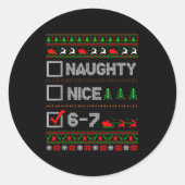 6-7 Meme Nice Naughty 67 Christmas Brain Rot Funny Runder Aufkleber (Vorderseite)