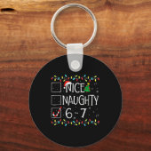 6-7 Meme Nice Naughty 67 Christmas Brain Rot Funny Schlüsselanhänger (Vorderseite)