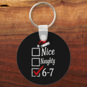6-7 Meme Nice Naughty 67 Christmas Brain Rot Funny Schlüsselanhänger (Vorderseite)