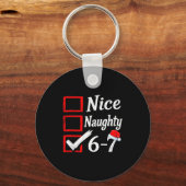 6-7 Meme Nice Naughty 67 Christmas Brain Rot Funny Schlüsselanhänger (Vorderseite)