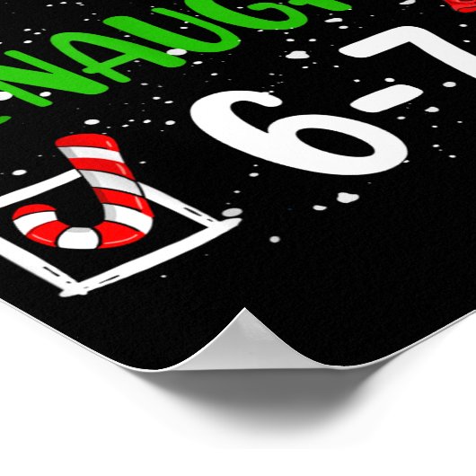 6-7 Meme Nice Naughty 67 Christmas Funny Xmas Kids Poster (Ecke)