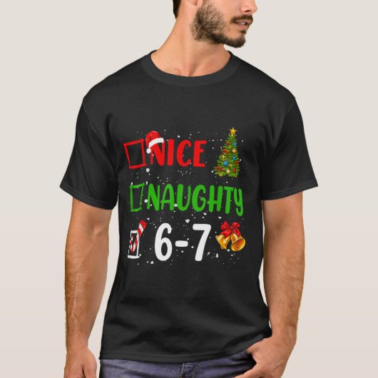 6-7 Meme Nice Naughty 67 Christmas Funny Xmas Kids T-Shirt (Vorderseite)