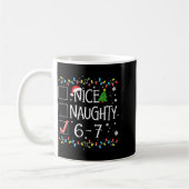 6-7 Meme Nice Naughty 67 Christmas  Kaffeetasse (Links)