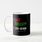 6-7 Meme Nice Naughty Six Seven 67 Christmas  Kaffeetasse (Links)