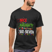 6-7 Meme Nice Naughty Six Seven 67 Funny Christmas T-Shirt (Vorderseite)