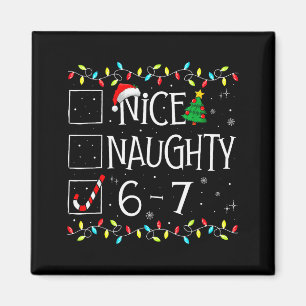6-7 Meme Schön Unartig 67 Weihnachten Gehirn Fäuln Magnet