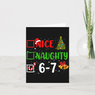 6-7 Meme Schön Unartig 67 Weihnachten Lustig Xmas  Karte