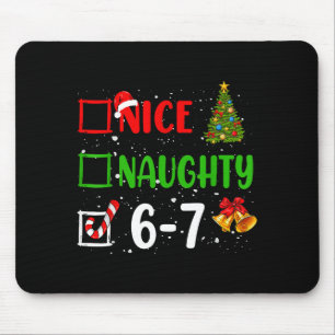 6-7 Meme Schön Unartig 67 Weihnachten Lustig Xmas  Mousepad