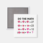 6 7 Meme Sechs Sieben Mach die Mathe-Lehrerin Vale Magnet (Vorderseite/Rückseite)