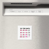 6 7 Meme Sechs Sieben Mach die Mathe-Lehrerin Vale Magnet (In Situ (Geschirrspüler))