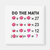 6 7 Meme Six Seven Do The Math Teacher Valentines  Magnet (Vorne)