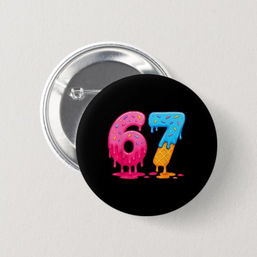 6 7 Meme Six Seven Eis Drip Button (Vorne & Hinten)