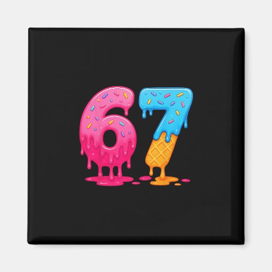 6 7 Meme Six Seven Eis Drip Magnet (Vorne)