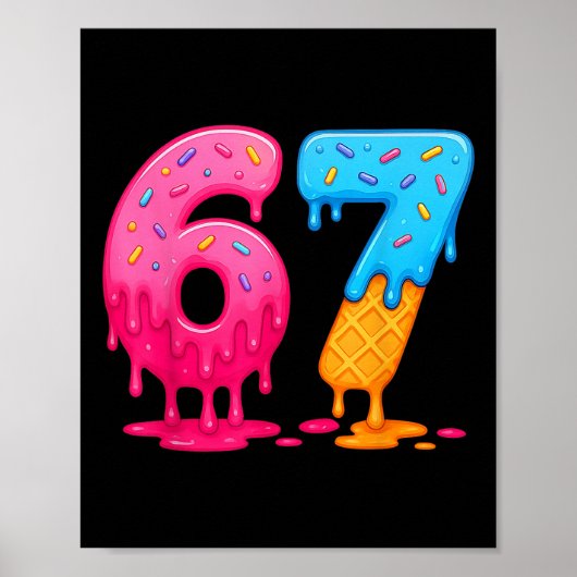 6 7 Meme Six Seven Eis Drip Poster (Vorne)