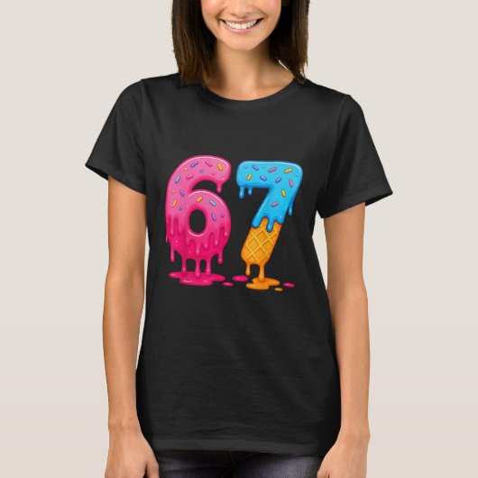 6 7 Meme Six Seven Eis Drip T-Shirt (Vorderseite)