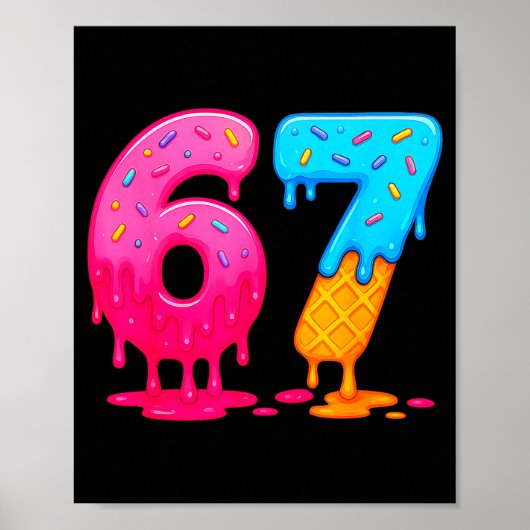 6 7 Meme Six Seven Ice Cream Drip  Poster (Vorne)