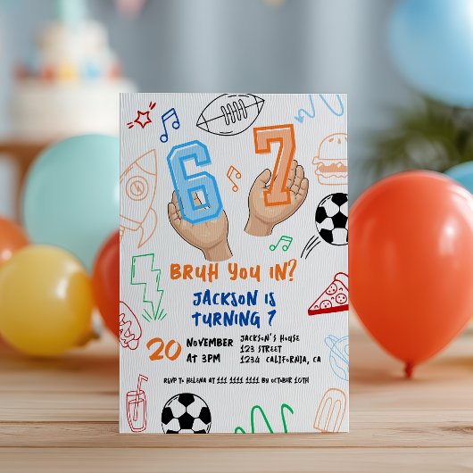 6 7 Meme Trend Six Seven Kids Birthday Sports Bruh Einladung