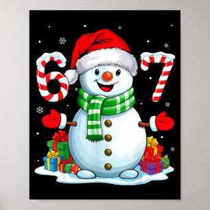 6 7 Meme Weihnachten Lustiger Schneemann Sechs Sie Poster