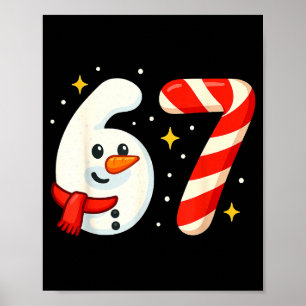 6 7 Meme Weihnachts-Shirt 67 Sechs Sieben Schneema Poster