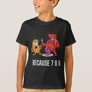6 7 Meme-Witz, weil 7 8 9 Lustige Kinder 67 T-Shirt