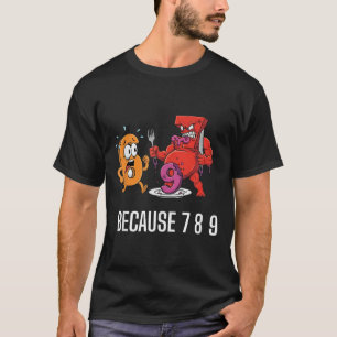 6 7 Meme-Witz, weil 7 8 9 lustige Kinder 67 T-Shirt