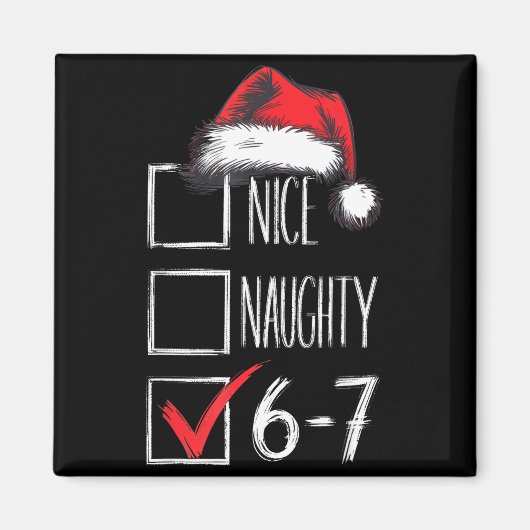 6-7 Nice Naughty 67 Christmas Magnet (Vorne)