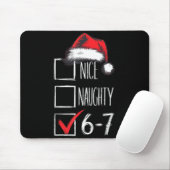 6-7 Nice Naughty 67 Christmas Mousepad (Mit Mouse)