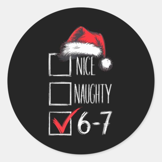 6-7 Nice Naughty 67 Christmas Runder Aufkleber (Vorderseite)