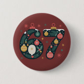 6 7 Sechs Sieben Gen Z Alpha Meme Slang Xmas Kugel Button (Vorderseite)