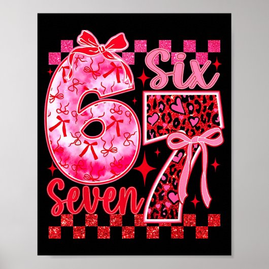 6 7 Sechs Sieben Meme Kokette Schleife Leopard Her Poster (Vorne)