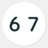 6 7 Six Seven Epic Lit Runder Aufkleber (Vorderseite)