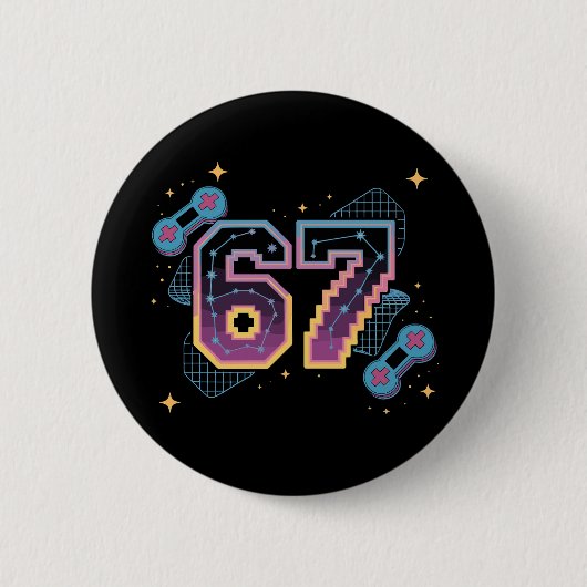 6 7 Six Seven Gaming Gen Z Alpha Meme Slang Button (Vorderseite)