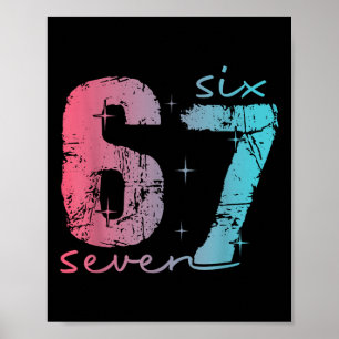6 7 Six Seven Lustiges Meme T-Shirt für Frauen Poster