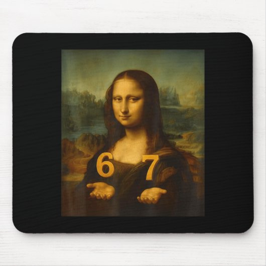 6 7 Six Seven Meme 67 Funny Mona Lisa Gen Z Alpha  Mousepad (Vorne)