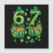 6 7 St Patricks Day Magnetkarte (Vorderseite)