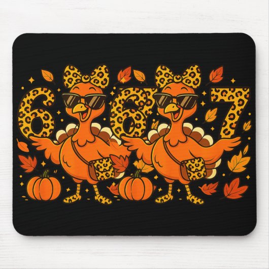 6 7 Thanksgiving Funny Leopard Bow Turkey Six Seve Mousepad (Vorne)