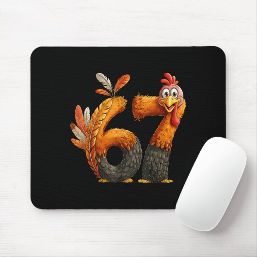 6 7 Thanksgiving Funny Turkey Thanksgiving 67 Men Mousepad (Mit Mouse)
