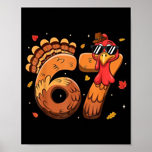 6 7 Thanksgiving Funny Turkey Thanksgiving 67 Men Poster (Vorne)