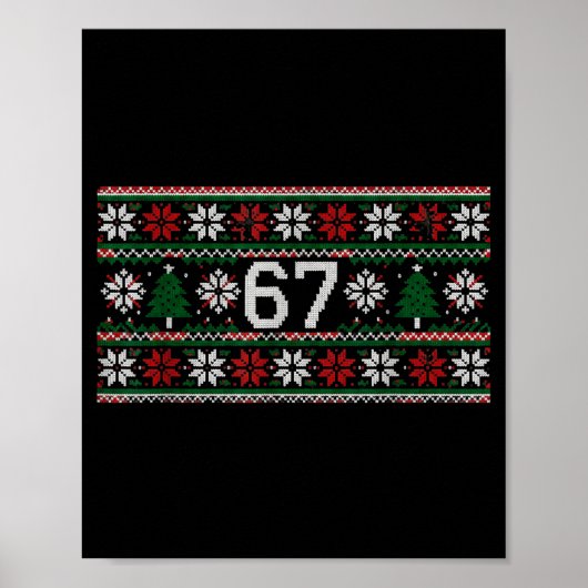 6 7 Ugly Christmas Trendy Meme Tween 67 Six Seven Poster (Vorne)