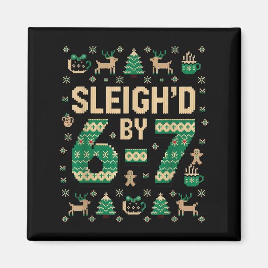 6-7 Weihnachten hässlicher Pullover Sechs Sieben X Magnet (Vorne)