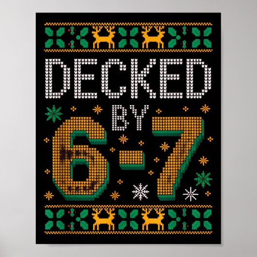 6-7 Weihnachten hässlicher Pullover Sechs Sieben X Poster (Vorne)