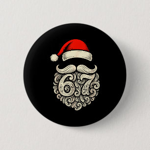 6 7 Weihnachten Lustig 67 Weihnachtsmann Six Seven Button